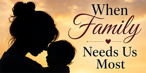 Dianes_story_when_family_needs_us2.png